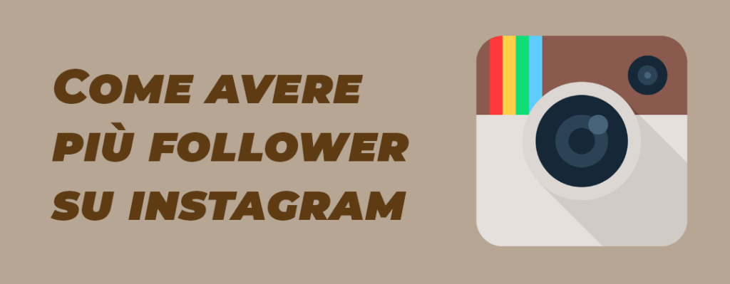 Come Avere Più Follower su Instagram